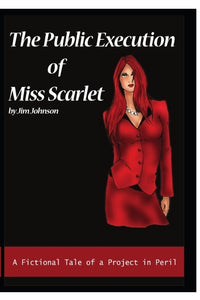 Public Execution of Miss Scarlet (digital version)
